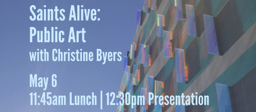 Saints Alive, Public Art, Christine Byers